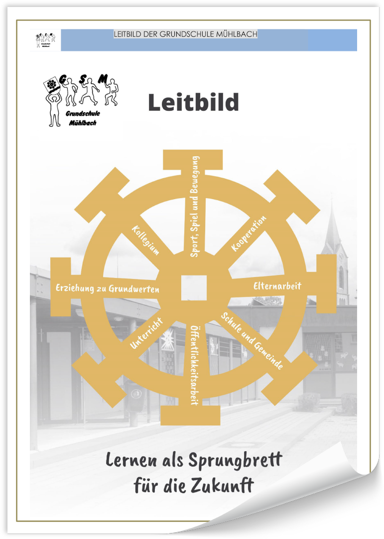 Leitbild Grundschule Mühlbach